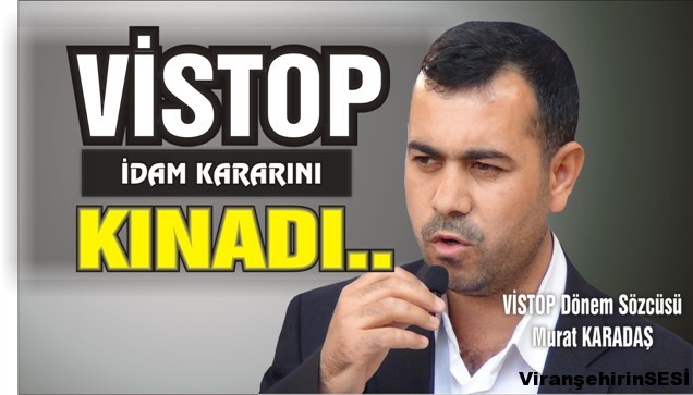 Vistop’tan idam kararına tepki