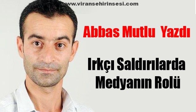 Irkçı Saldırılarda Medyanın Rolü