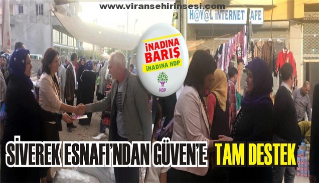 Siverek Esnafından HDP’ye Tam destek