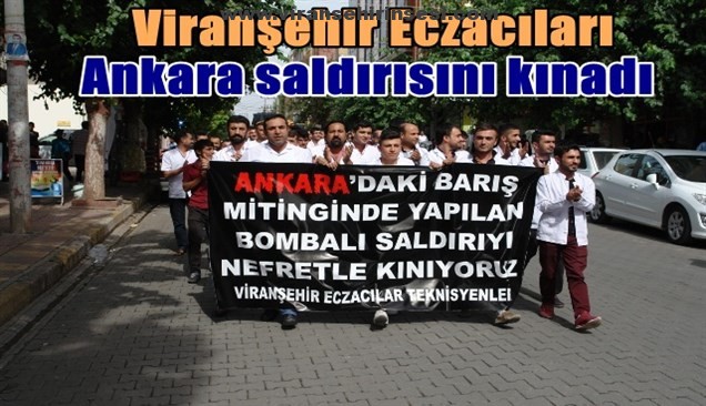 Viranşehir Eczacıları Ankara saldırısını kınadı