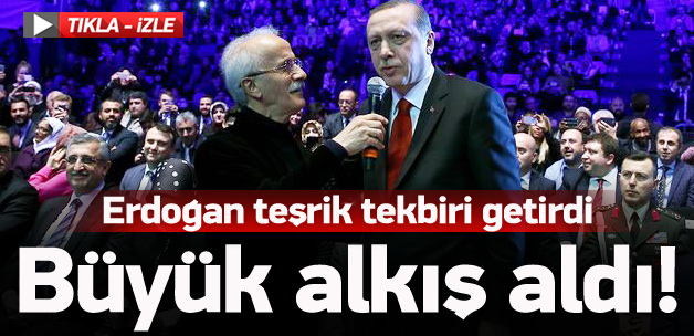 Erdoğan okudu, büyük alkış aldı