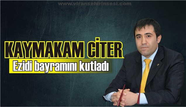 Kaymakam Citer, Ezidi Bayramını kutladı