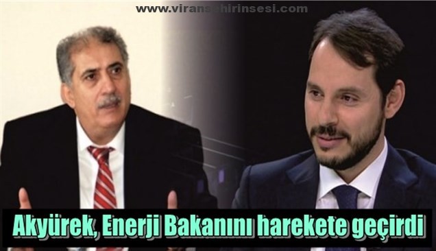 Akyürek, Enerji Bakanını harekete geçirdi