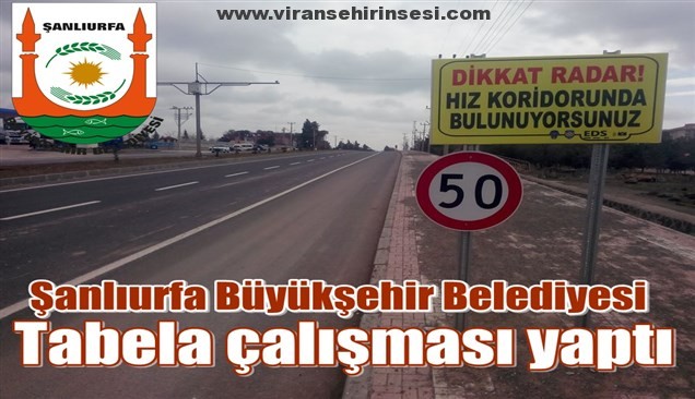 Viranşehir’de Tabela Çalışması tamamlandı