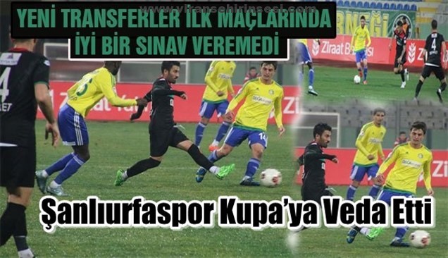 Şanlıurfaspor Kupa’ya Veda Etti