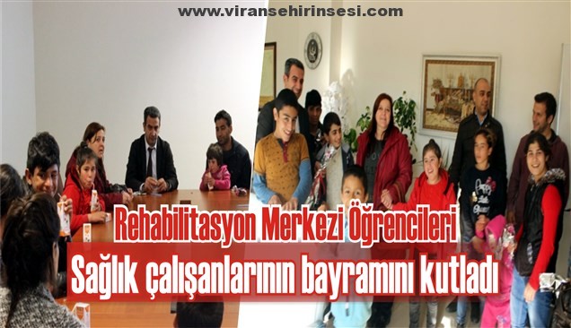 Rehabilitasyon Öğrencileri Sağlık çalışanlarının bayramını kutladı