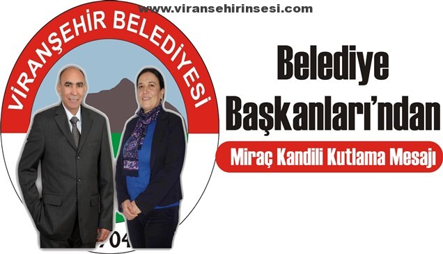 “Miraç Kandili Barış’a Vesile olsun”