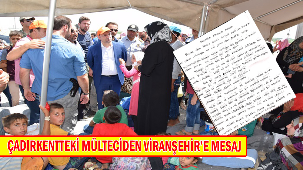 Çadırkentteki Mülteciden Viranşehir’e Mesaj