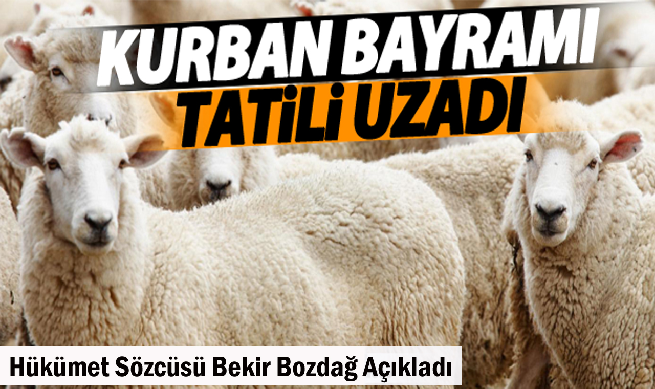 Kurban Bayramı Tatili Belli Oldu