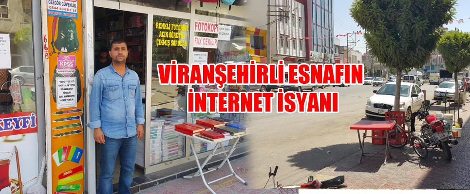 Viranşehirli Esnafın İnternet İsyanı