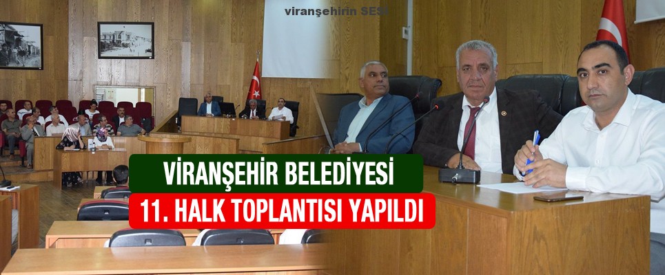 Viranşehir Belediyesi 11. Halk Toplantısı Yapıldı