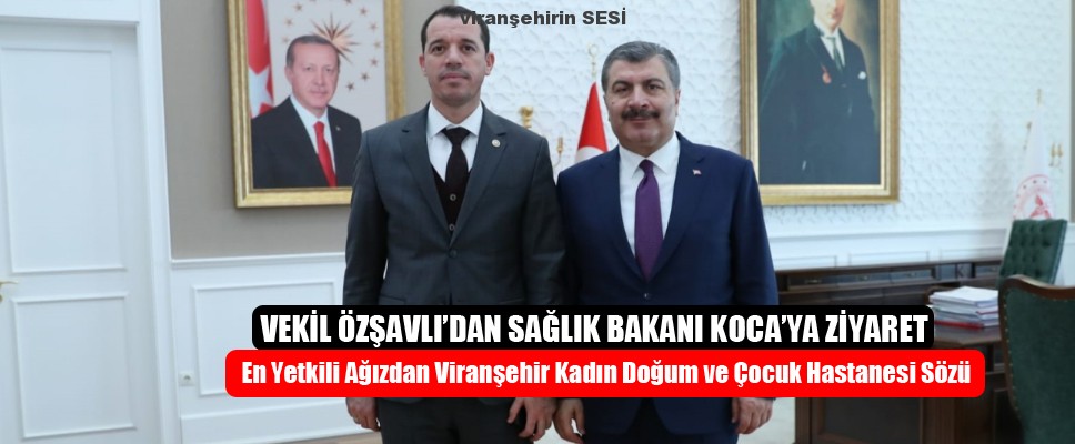 En Yetkili Ağızdan Viranşehir Kadın Doğum Ve Çocuk Hastanesi Sözü