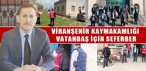 Viranşehir Kaymakamlığı Vatandaş İçin Seferber