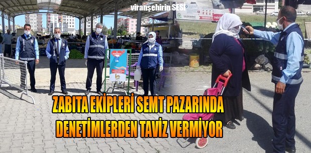 Zabıta Ekipleri Semt Pazarında Denetimlerden Taviz Vermiyor